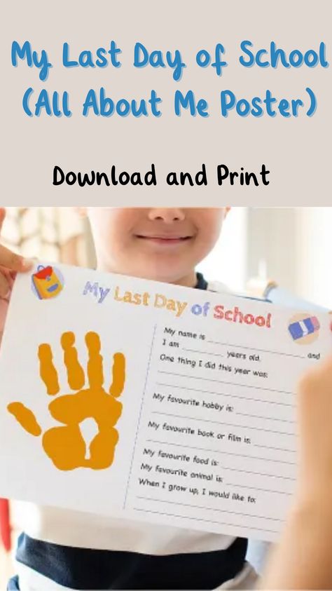 Create a lovely keepsake with our Last Day of School Handprint Taking the time to mark the end of the year and give children the chance to celebrate successes from the year is really important. That is why our adorable My Last Day of School All About Me Handprint Activity Poster is the perfect activity for children. Why not ask children to write about their favourite school memories? Their creations would look lovely as part of an End of Year display - why not invite parents to take a look? Graduation From Preschool, Last Days Of Preschool Activities, My Last Day Of Preschool Printable, End Of Year Toddler Craft, Last Day Of Prek Activities, Last Day Of School Crafts Preschool, Last Day Of Preschool Craft, End Of Kindergarten Activities, End Of Year Preschool Crafts