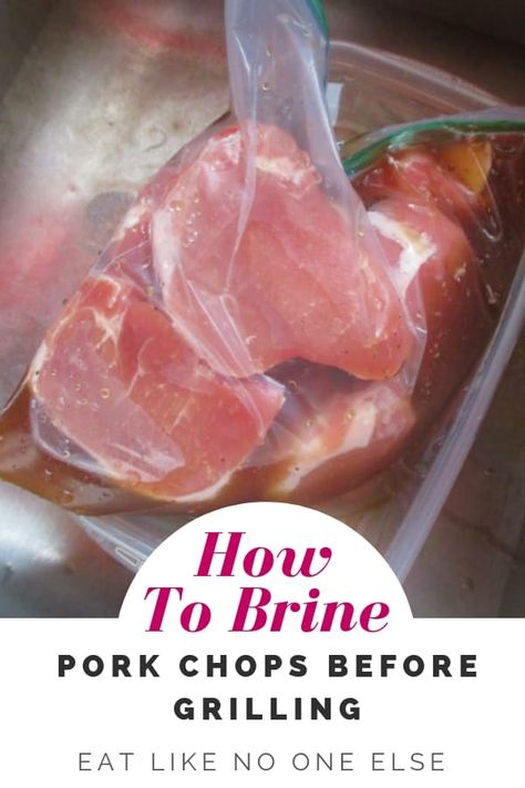 Brine Pork Chops, Pork Brine Recipe, Pork Chop Brine Recipes, Whole Pork Loin, Grilled Pork Loin Chops, Pork Brine, Best Grilled Pork Chops, Brined Pork Chops, Grilled Pork Chops Marinade