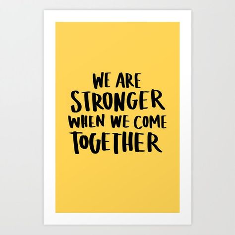 Strong Team Quotes, Together Everyone Achieves More, We Are Stronger Together, Team Quotes, Fair Booth, Career Vision Board, Stronger Together, Golden Colour, We Are Strong