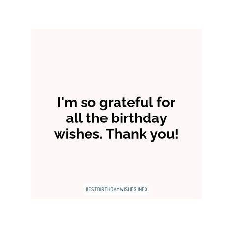 It's always a nice feeling to receive thoughtful birthday wishes from friends and family which express how much they care about us. It's even better w... | # #BirthdayWishes Check more at https://www.ehindijokes.com/emotional-thank-you-messages-for-birthday-wishes/