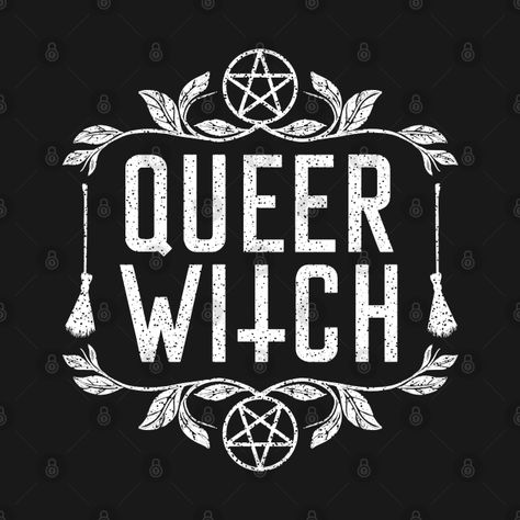 Queer Witch - Witch - T-Shirt | TeePublic Witch Shirt Ideas, Queer Halloween, Haunted Manor, Witch Design, Holy Shirt, Print Ideas, Graphic Tee Design, Clothing Design, Pride Shirts