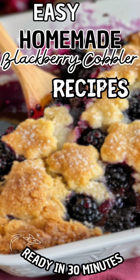 Easy Homemade Blackberry Cobbler Classic Blackberry Cobbler, Blackberry Cobbler With Pie Filling, Small Blackberry Cobbler, Homemade Blackberry Cobbler, Best Blackberry Cobbler Recipe, Homemade Cobbler Recipes, Southern Blackberry Cobbler Recipe, Blackberry Cobbler With Pie Crust, Fresh Blackberry Cobbler