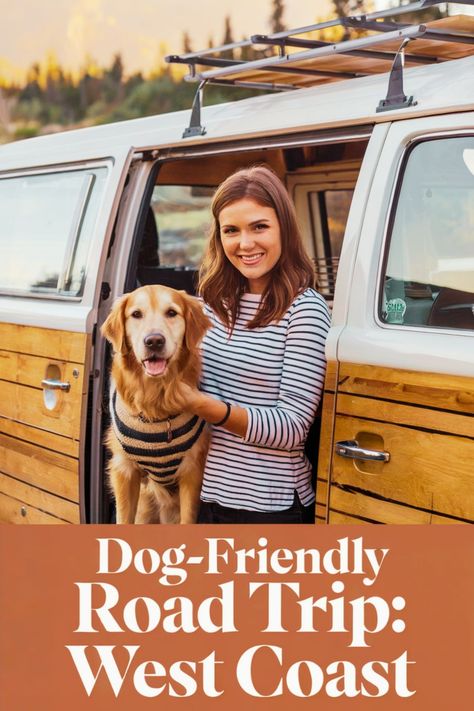 Smiling woman with a golden retriever in front of a vintage van labeled "Dog-Friendly Road Trip: West Coast". Dog Friendly Travel Destinations, Dog Car Travel, Road Trip Stops, Road Trip With Dog, Dog Friendly Vacation, Dog Friendly Beach, Dog Friendly Hotels, East Coast Road Trip, Redwood National Park