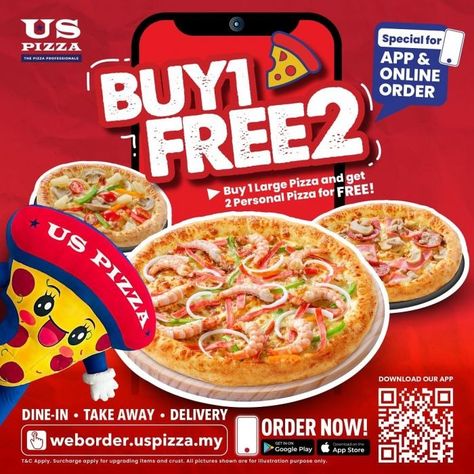 US Pizza Malaysia Buy 1 FREE 2 Promotion Buy 1 Large Pizza and Get 2 Personal Pizza for FREE Buy 1 Take 1 Promo Poster, Buy 3 Get 1 Free Promotion Design, Buy 2 Get 1 Free Posters Design, Buy 2 Get 1 Free Posters, Pizza Design Ideas, Pizza Creative Ads, Buy 1 Get 1 Free Design Poster, Socmed Design, Headline Design