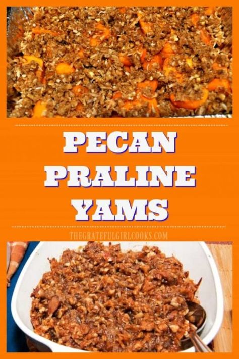 Pecan Praline Yams are a yummy Thanksgiving tradition! Canned yams, baked with brown sugar, coconut, butter & pecans are an easy side dish for a family feast! / The Grateful Girl Cooks! Yams With Pecans And Brown Sugar, Pecan Yams Recipe, Thanksgiving Yam Recipe, Can Yams Recipe, Thanksgiving Yams, Canned Sweet Potato Recipes, Candied Yams Recipe, Thanksgiving Tradition, Canned Yams