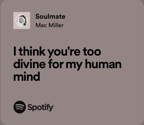 Mac Miller Love Quotes, Mac Miller Love Lyrics, Good Song Lyrics, Lyrics From Songs, Mac Miller Lyrics, Love Lyrics Quotes, Happy Song Lyrics, Mac Miller Quotes, I Only See You