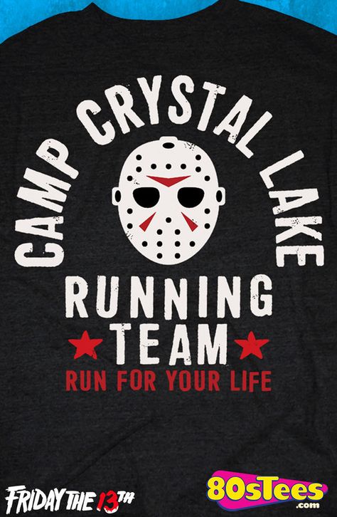 Camp Crystal Lake Running Team T-Shirt: Friday the 13th Mens T-Shirt With great artistic design and illustration this popular men's fashion will give a boost to your men's fashion t-shirt collection. Crystal Lake Camp, Friday The 13th Shirt, Horror Shirts, Camp Crystal Lake, Artistic Fashion, Running Team, Diy Shirts, Mens Tshirts Fashion, Running Quotes