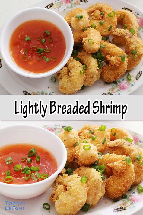 Delicious Lightly Breaded Shrimp are easy to make coated with light breading and fried till crisp. For recipe and more, visit todaysdelight.com Light Batter For Shrimp, Shrimp In The Oven, Fried Shrimp Recipes, Sweet And Sour Sauces, Breaded Shrimp, Grilled Shrimp Recipes, Frozen Shrimp, Shrimp Seasoning, Fried Shrimp