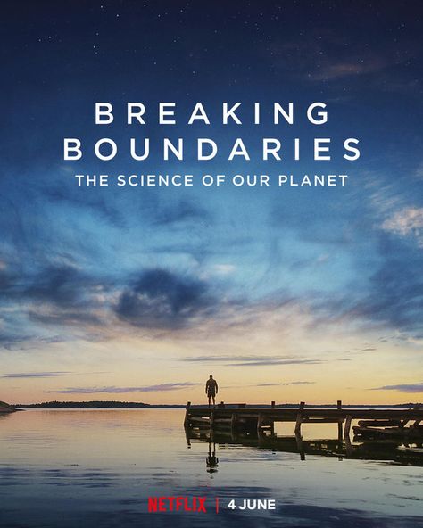 Planet Movie, Breaking Boundaries, Beyond The Boundary, Josh Hartnett, Documentary Movies, David Attenborough, Guy Ritchie, Netflix Documentaries, John Krasinski