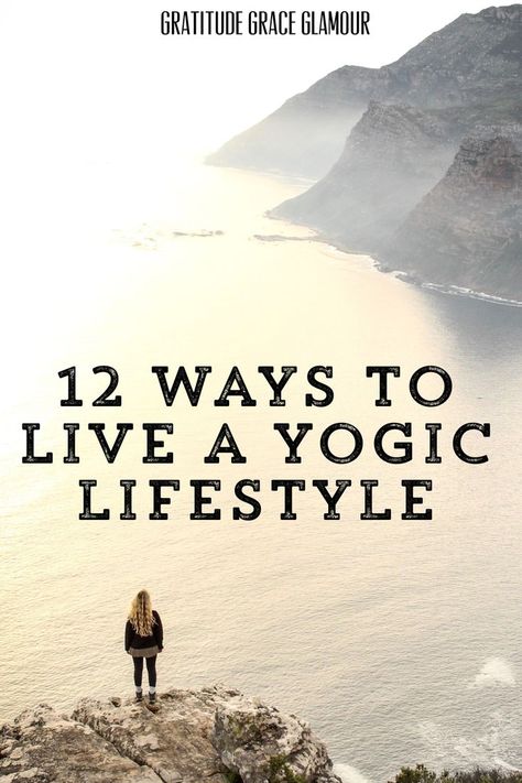 12 Ways to Live a Yogic Lifestyle #yoga #bikramyoga #yogaeverday #mindfulness #yogapractice #practiceyoga #yogi #yogalife #healthylife #healthylifestyle #health #wellness #healthandwellness #hathayoga #hotyoga #fitness #yogabody #yogaworkout #yogamat #yogatowel #fitnessbundle  #yogapants #yogapantsoutfit #yogapantswomen #yogapantscasual #yogapantscasualoutfit #selfesteem #selfconfidence #healthyrelationships #authenticlife #liveyourtruth #personaldevelopment Yogi Lifestyle, Yoga Philosophy, Yoga Mindfulness, Yoga Motivation, Bikram Yoga, Do Yoga, Yoga Body, Yoga Photography, Kundalini Yoga