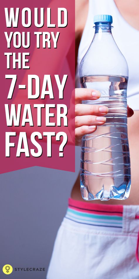 10 Amazing Benefits Of 7 Day Water Fast Lose 15 Pounds, Lose Pounds, Fasting Diet, Cleanse Your Body, Diet Vegetarian, Stomach Fat, Detox Diet, Best Diets, Intermittent Fasting