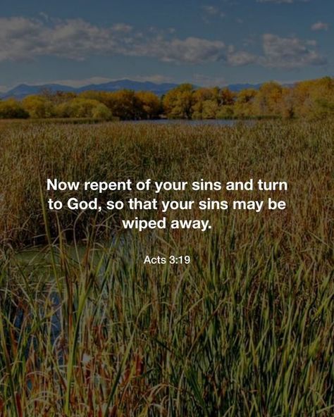 BIBLE VERSES † on Instagram: "Now repent of your sins and turn to God, so that your sins may be wiped away. Acts 3:19" Acts 3 19, Turn To God, Acts 3, Quotes Prayer, Bible Quotes Prayer, Bible Quotes, You Must, Verses, Bible Verses