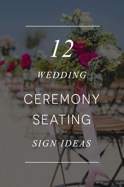 Wedding Seating Ideas Ceremony, Wedding Ceremony Seating Ideas, Outdoor Wedding Ceremony Seating, Ceremony Seating Sign, Wedding Seating Signs, Wedding Ceremony Seating, Wedding Ceremony Signs, Seating Sign, Wedding Aisle Decorations