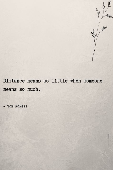 Poetry About Distance, Distance Means So Little When Someone, Loving From A Distance Quotes, Quotes When You Miss Someone, Quotes About Missing Someone Distance, Shayari On Missing Someone, Poetry About Missing Someone, Missing Someone Quotes Distance, To Miss Someone