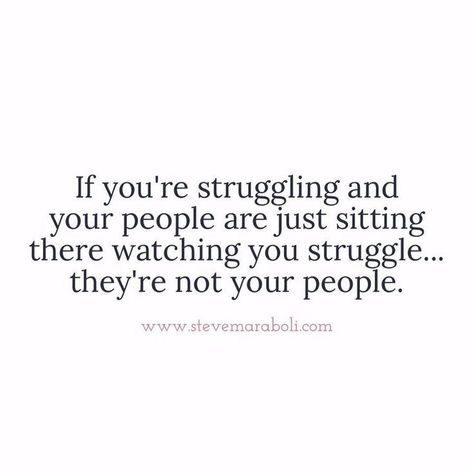 Those Who Really Care Quotes, Keep Those People Quotes, Those Are Not Your People Quotes, Check On Your People, Surround Yourself With People Who Care, You’re Doing Great Quotes, Choose People Who Choose You, Struggling Quotes Personal, Surround Yourself With Good People