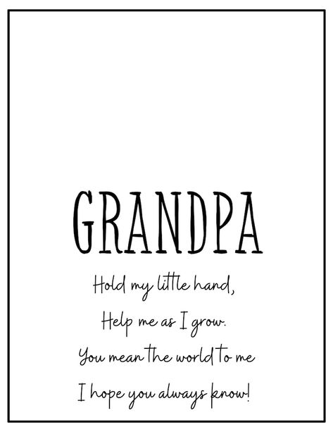 Handprint Grandpa Printable / Father's Day Gift / Father's Day Art / Father's Day Craft / Printable / Father's Day Hand Print Craft - Etsy Grandpa Printable, Father's Day Art, Grandfather Quotes, Grandpa Quotes, Father's Day Craft, Fathers Day Art, You Mean The World To Me, Handprint Crafts, Fathers Day Crafts