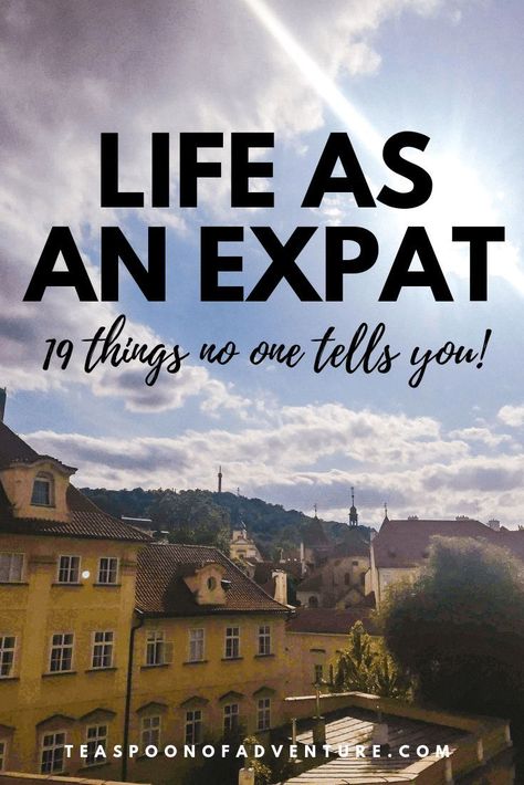 Ready to move abroad and try out expat life? Check out 19 things no one tells you about being an expat - the good, the bad and the ugly! #expat #expatlife #travel Moving To The Usa, Expat Life Living Abroad, Move To Europe, Moving To Europe, Retire Abroad, Working Abroad, Moving To Italy, Visit Prague, Moving Abroad