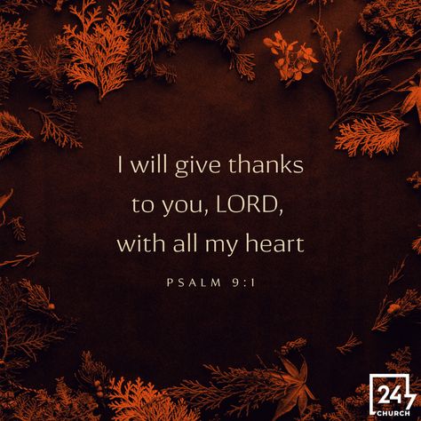 Thankful Scripture Quotes, Thank You Jesus Quotes, Thankful Scripture, Psalm Of Thanksgiving, Ozark Missouri, Biblical Wallpaper, Psalms Verses, Giving Thanks To God, Psalm 9