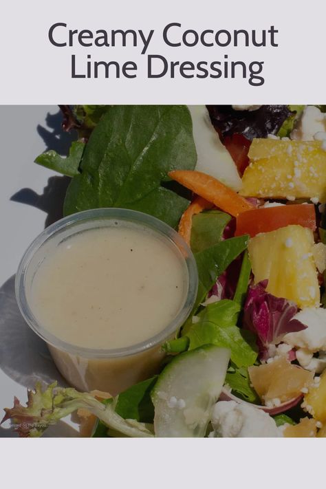 Coconut Lime Dressing, Tropical Salad Dressing, Coconut Milk Dressing Salad, Coconut Milk Dressing, Coconut Dressing For Salad, Coconut Salad Dressing, Coconut Vinegar Recipes, Coconut Dressing, Lime Salad Dressing