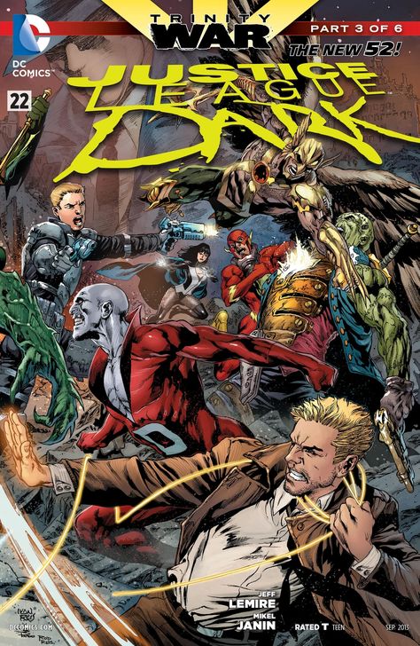 Justice League Dark Vol 1 22 | DC Database | Fandom Madame Xanadu, New Justice League, Story Of The Year, Justice League Dark, John Constantine, The Creeper, Justice League Of America, New 52, Detective Comics