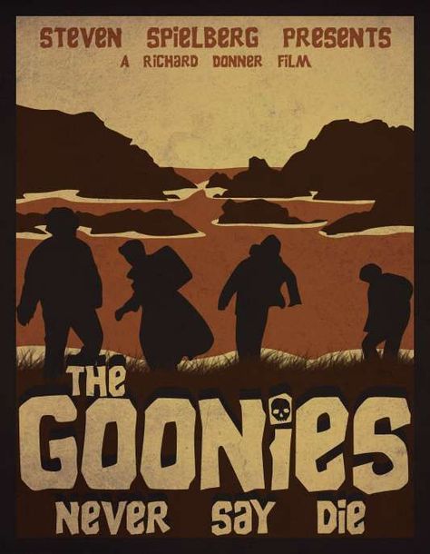 Los Goonies, Les Goonies, Famous Movie Posters, Goonies Movie, Classic Horror Movies Posters, Goonies Never Say Die, Old Movie Poster, The Goonies, Best Movie Posters