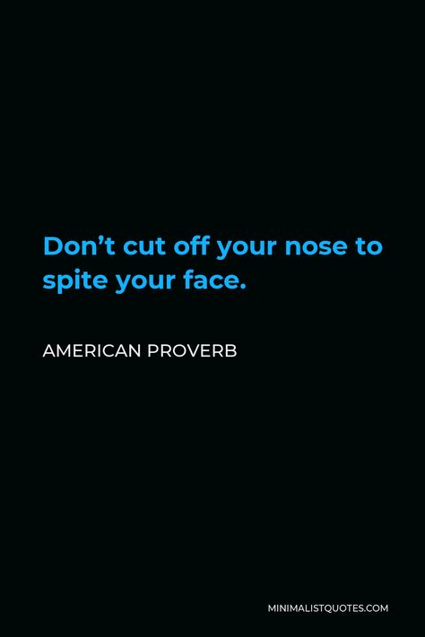 American Proverbs, Minimalist Quotes, Proverbs Quotes, True Quotes, Proverbs, Cut Off, Quotes, Quick Saves