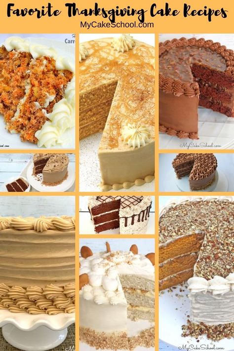 Sharing a collection of our FAVORITE Thanksgiving cake recipes! These moist and flavorful cakes are sure to please! Thanksgiving Cake Recipes, Cake Recipes For Thanksgiving, Caramel Apple Spice Cake, Thanksgiving Cake, Learn Cake Decorating, Fall Cake Recipes, Thanksgiving Desserts Table, Thanksgiving Cakes, Pumpkin Ice Cream