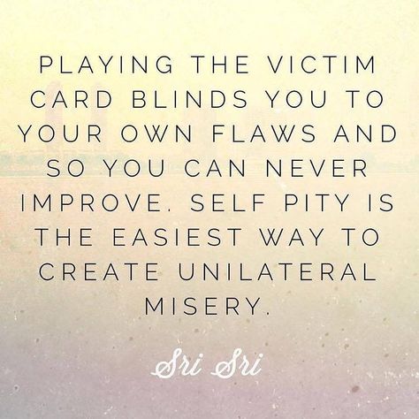My prayer for today is that we all have the awareness to catch the attack thoughts that float across our consciousness. These thoughts will seem like they are about other people situations or events but when we are aware of them I hope we will stop for a moment and get in the habit of saying "That thought is an attack against myself." Heal your mind by refusing to allow your most powerful tool to be used against you without your consent. Heal your mind by realizing that the law of attraction is The Victim Quotes, Self Pity Quotes, Pity Quotes, Playing The Victim Quotes, Victim Quotes, Play Quotes, Victim Mentality, Patience Quotes, Playing The Victim