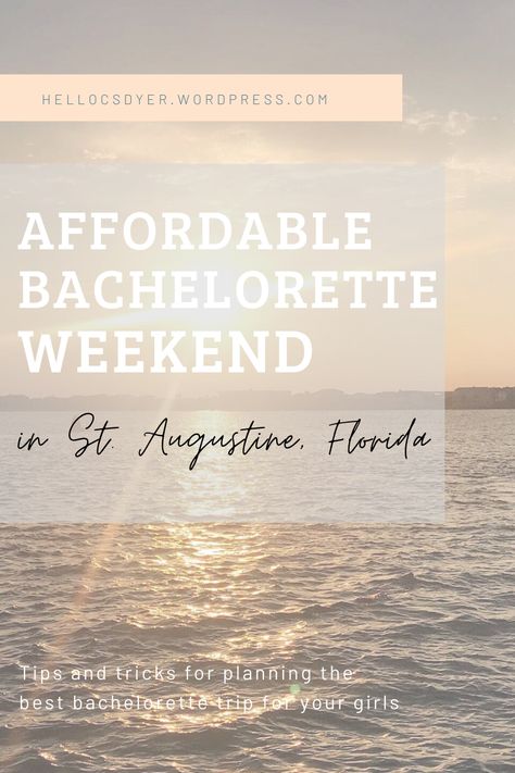 St Simons Bachelorette, Saint Augustine Bachelorette, St Augustine Bachelorette Weekend, St Augustine Bachelorette Party, East Coast Bachelorette Destinations, Affordable Bachelorette Destinations, Relaxing Bachelorette Weekend, St Augustine Bachelorette, Boho Bachelorette Party