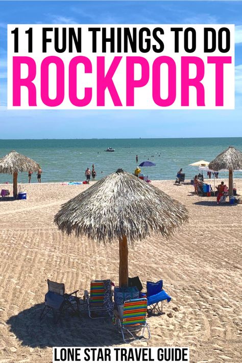 11 Fun Things to Do in Rockport, TX - Lone Star Travel Guide Rockport Beach Texas, Texas Beach Vacation, Beaches In Texas, Houston Activities, Best Beaches In Texas, Rockport Texas, Texas Trip, Texas Beaches, Explore Texas