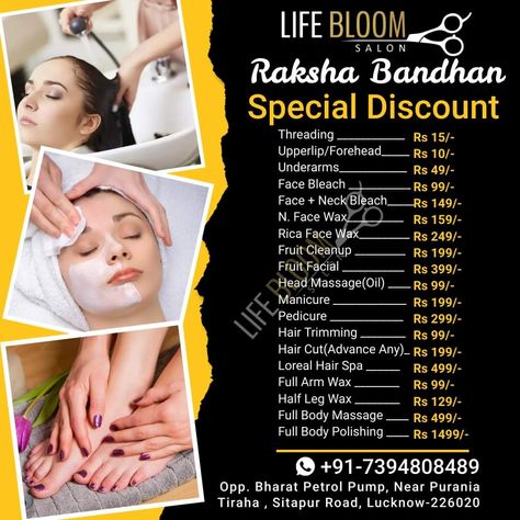 Life Bloom Salon Raksha Bandhan Special Discount Offers 🙆 **Note** If you add a membership card with Raksha Bandhan Dicount Special Offer, this offer is also available for one year. **----** If you want to book, Please Contact me 👇 Contact for Booking : 📳7394808489 Op. Bharat Petrol Pump, Near Purania Tiraha, Sitapur Road, Lucknow - 226020 --------- #lifebloomsalon #lbs #hair #beauty #makeup #nail #trending #rakhigift #rakshabandhanspecial #rakhifestival #rakhshabandhan #gifts #mehindi Beauty Parlour Pamphlet Design, Salon Offers Ideas, Beauty Parlour Offer Poster, Beauty Salon Price List, Hair Tattoo Designs, Beauty Salon Marketing, Salon Offers, Business Card Design Black, Face Wax