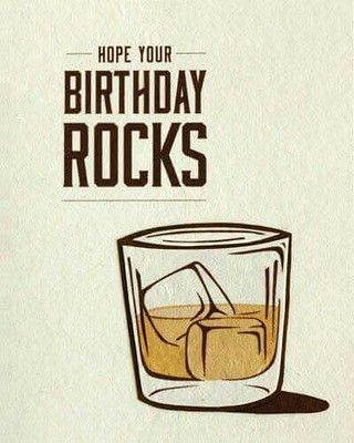 Birthday Quotes : Birthday on the rocks, whiskey | via OMG Q… | Flickr Birthday Rocks, Birthday Pins, Happy Birthday Meme, Happy Birthday Pictures, Bday Cards, Happy Birthday Messages, Birthday Meme, Birthday Love, Happy Birthday Quotes