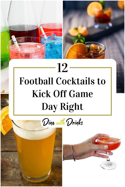 Collage of 4 football cocktails. Football Party Cocktails, Football Themed Drinks, Football Sunday Party, Football Cocktails, Football Party Drinks, Gameday Drinks, Superbowl Cocktails, Tailgate Drinks, Football Drink