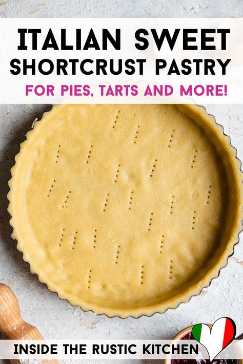 Italian Sweet Shortcrust Pastry (Pasta Frolla) is super easy to whip up and can be used to make so many different sweet pastry pies and tarts such as Torta della Nonna or Italian Crostata (jam tart). #pastry #pastafrolla #Italianpastry #Italiandesserts #Italianrecipes Pies And Tarts, Pie Crust Recipe Easy, Tart Crust, Kitchen Book, Pie Crust Designs, Pie Dough Recipe, Homemade Pie Crust Recipe, Tart Dough, Sweet Pastry