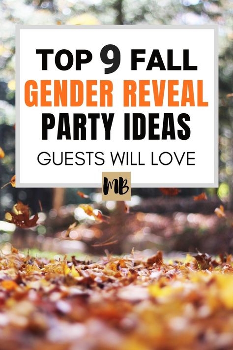 The 9 Best Fall Gender Reveal Party Ideas | October Gender Reveal Party | November Gender Reveal Party Fall Gender Reveal Party Games, Unique Fall Gender Reveal Ideas, Gender Reveal Ideas Thanksgiving Theme, Fall Time Gender Reveal Ideas, Gender Reveal Ideas In October, Fall Gender Reveal Cupcakes, Unique Gender Reveal Themes Fall, Thanksgiving Gender Reveal Ideas Unique, Gender Reveal Ideas For October