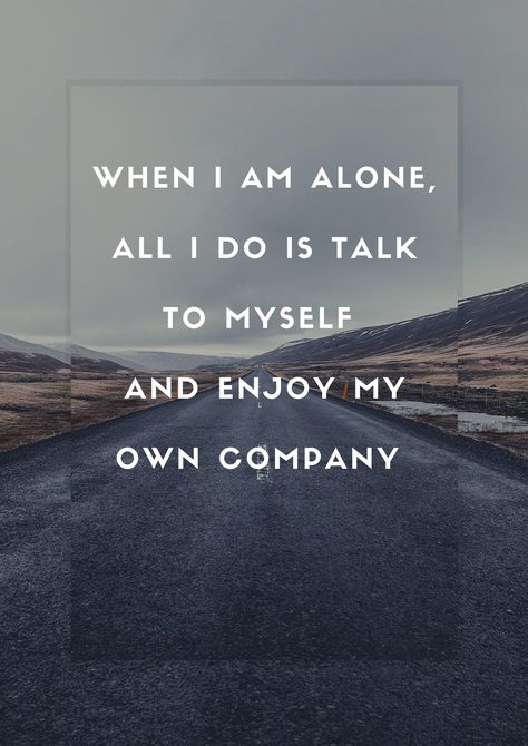 Enjoy My Own Company, Talk To Me Quotes, My Own Company, Talking To Myself, Talk To Myself, Own Company, Random Pictures, Emotional Healing, Talk To Me