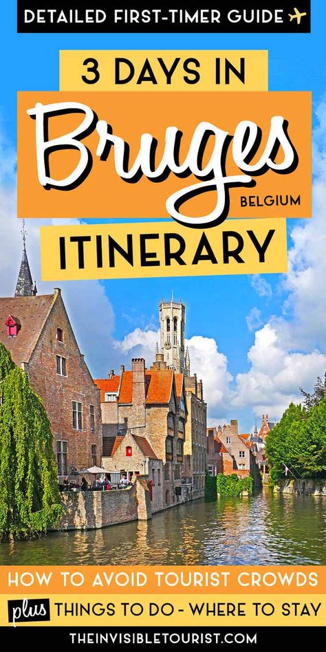 Planning a weekend in Bruges? My 3 day Bruges itinerary is full of tips for things to do in Bruges, where to stay, transport info and how to avoid crowds in Bruges! | The Invisible Tourist #bruges #brugge #belgium #thingstodo #travelguide #belgiumtravel #visitflanders #weekendbreak #citybreak #itinerary Bruges Itinerary, Belgium Itinerary, Brugge Belgium, Visit Belgium, In Bruges, Bruges Belgium, Europe Itineraries, Belgium Travel, European Destinations