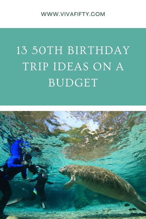 Destination 50th Birthday Ideas, Best Places To Celebrate 50th Birthday, 50th Birthday Weekend Ideas, 50th Birthday Beach Trip, Ways To Celebrate 50th Birthday, 60th Birthday Trip Ideas, 50th Birthday Vacation Ideas, 50th Birthday Trips For Women, Things To Do For 50th Birthday