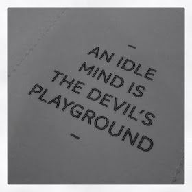 Devils Playground, Organization Quotes, The Devils, Word Up, Busy Life, Mindfulness Quotes, The Devil, Wall Art Quotes, Negative Thoughts