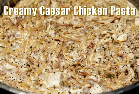 Creamy Caesar Chicken Pasta Chicken Ceasar Pasta Casserole, Chicken Ceaser Pasta Easy, Crockpot Ceasar Chicken Recipes, Creamy Ceaser Chicken, Crockpot Caesar Chicken Recipes, Instant Pot Ceaser Chicken, Chicken Caesar Pasta Bake, Cesar Chicken Crockpot, Caesar Chicken Pasta