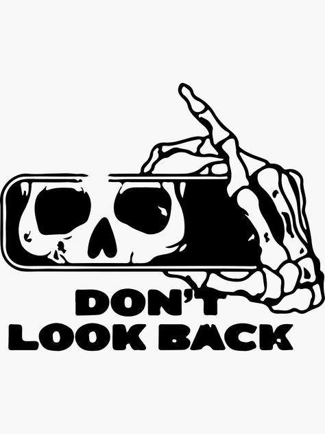 "Don't look back black ink art tattoo" Sticker for Sale by InkStation24 | Redbubble Don't Look Back Tattoo, Don’t Look Back, Dont Look Back Tattoo, Cool Stickers Aesthetic, Ink Art Tattoo, Black Ink Art, Don't Look Back, Projets Cricut, Tshirt Printing Design