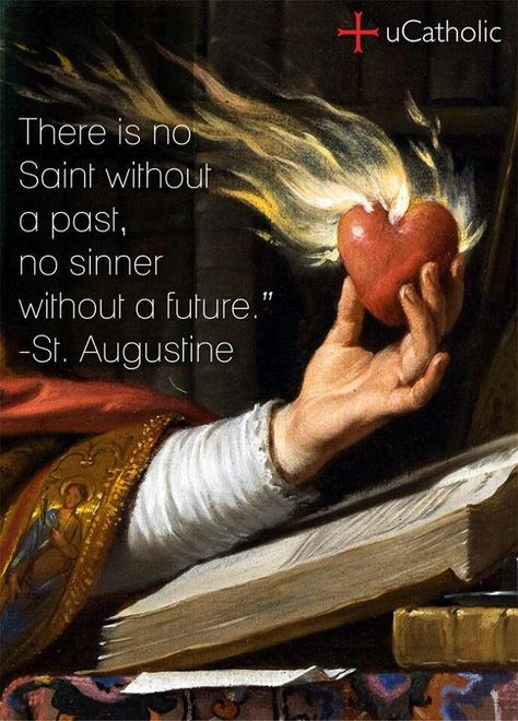 "There is no Saint without a past, no Sinner without a future." (St. Augustine) #ChooseToBeBrave #SaintlyQuotes #YearOfTheLaity #StAugustine #Saints Saints Quotes, Saint Quotes Catholic, Saint Quotes, Saint Augustine, Catholic Quotes, We Are The World, Catholic Prayers, Philosophers, St Augustine