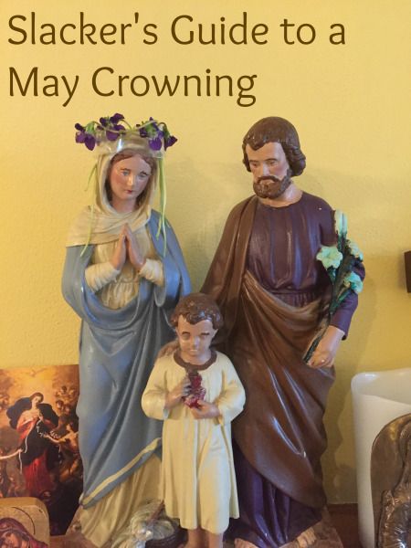 Slackersguidemaycrowning May Crowning Catholic, Liturgical Living, Catholic Sacraments, Altar Ideas, Liturgical Year, Other Mother, Catholic Crafts, Spring Books, Christian Crafts