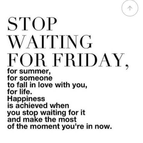 Motivation: Inspiration BodySpace FitBoard Stop Waiting For Friday, You Oughta Know, Stop Waiting, Friday Quotes, Time Life, Good Mood, Positive Thoughts, This Moment, Inspire Me