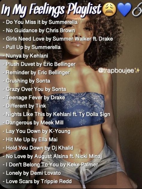 Songs To Post Your Younger Self To, In My Feelings Playlist, Feelings Playlist, Baddie Playlist, Rap Music Playlist, 1000 Lifehacks, Summer Songs Playlist, Rap Playlist, Throwback Songs