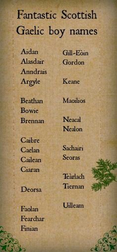 Gaelic Names And Pronunciation, Old Scottish Names, Scottish Names Boys, Mystical Names For Boys, Gaelic Boy Names, Naming Characters, Celtic Names, Gaelic Names, Scottish Names