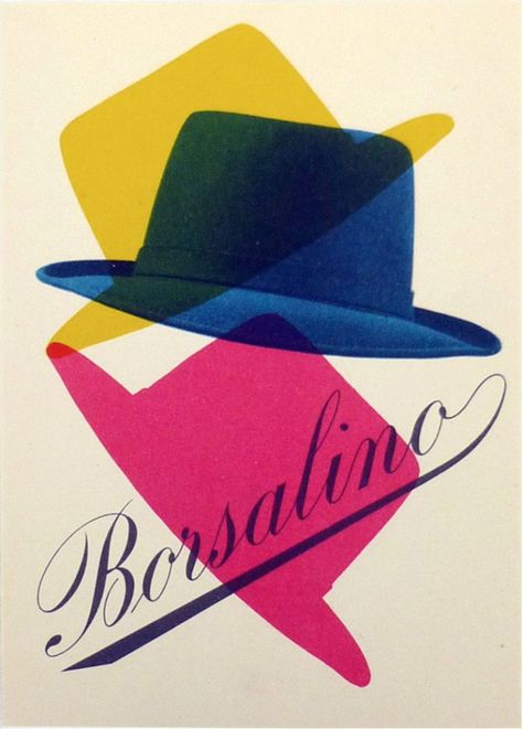 Bradbury Thompson, Max Huber, Francis Wolff, Michael Bierut, Borsalino Hats, Poster Graphic Design, Italian Posters, Vintage Advertising Posters, Swiss Design