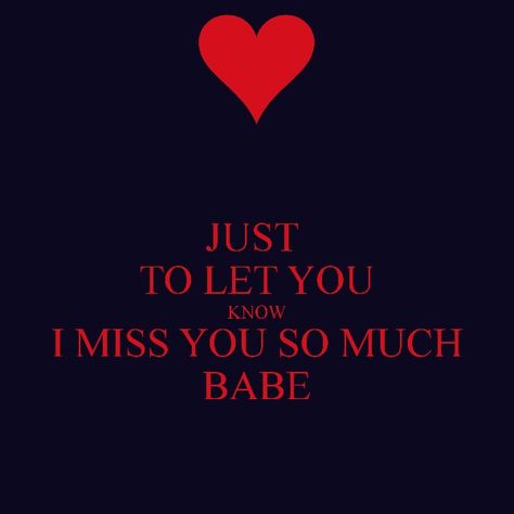 Miss You Babe, I Miss You Quotes For Him, Missing You Quotes For Him, I Love You Means, Love My Husband Quotes, Distance Love Quotes, Bear Quote, Sweet Romantic Quotes