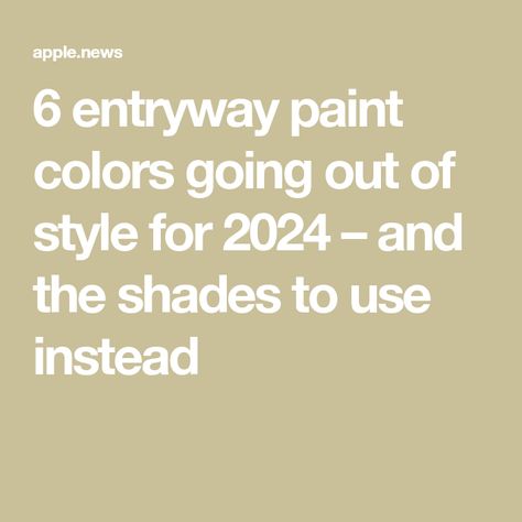 6 entryway paint colors going out of style for 2024 – and the shades to use instead Stairwell Paint Ideas Wall Colors, Entryway Staircase Paint Colors, Entry Wall Color Ideas, Best Foyer Paint Color Entryway, Two Story Foyer Paint Colors, Bold Entryway Colors, Foyer Wall Color, Small Foyer Paint Color Ideas, Entryway Colors Front Entry