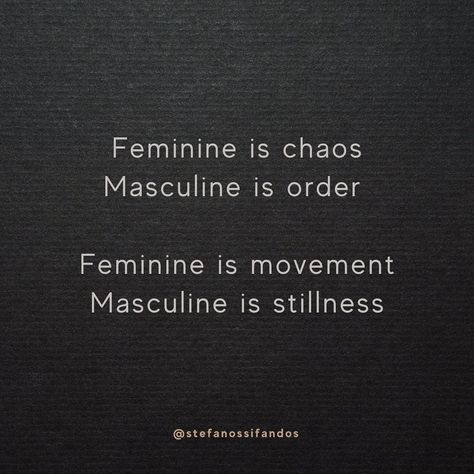 Masculine And Feminine Aesthetic, Masculine Feminine Quotes, Gentle Masculinity, Masculine Men Quotes, Masculinity Aesthetic, Masculine Vs Feminine Energy, Esoteric Quotes, Divine Feminine Masculine Balance, Masculine Versus Feminine Energy